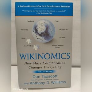 Wikinomics: How Mass Collaboration Changes Everything - Paperback